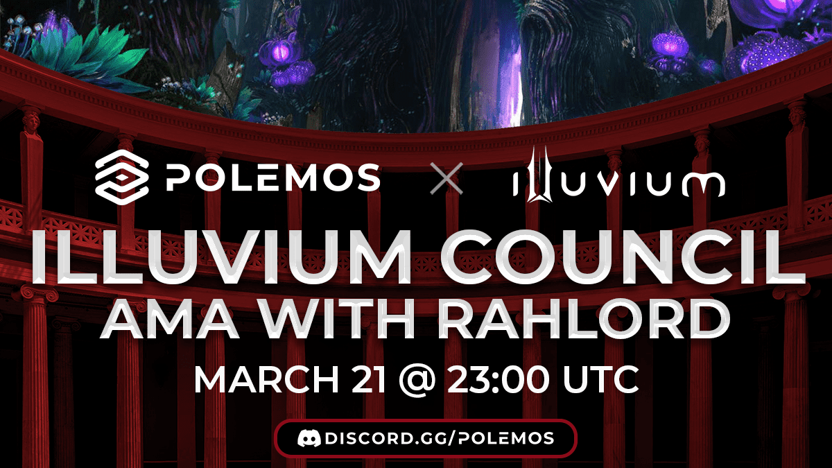 Polemos X Illuvium Council AMA: Rahlord